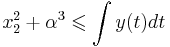 x_2^2+\alpha^3 \leqslant \int y(t) dt