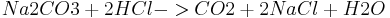 Na2CO3 + 2HCl -> CO2 + 2NaCl + H2O