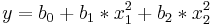 y=b_0+b_1*x_1^2+b_2*x_2^2