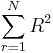 \sum_{r=1}^N R^2