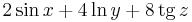 2\sin x + 4\ln y + 8\operatorname{tg} z